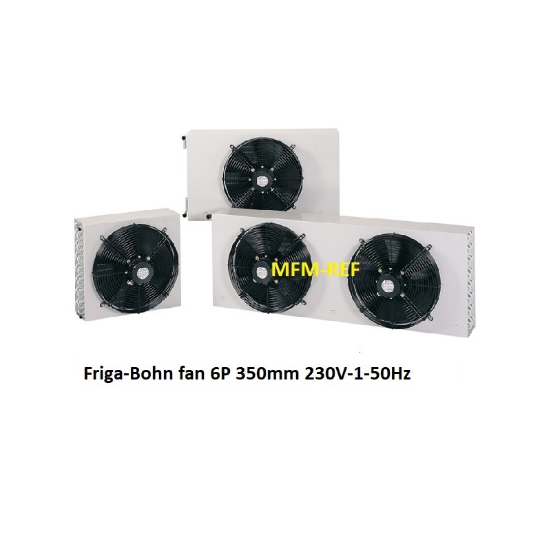Friga-Bohn ventilador 6P 350mm 230V-1-50Hz ventilador para a série 6P