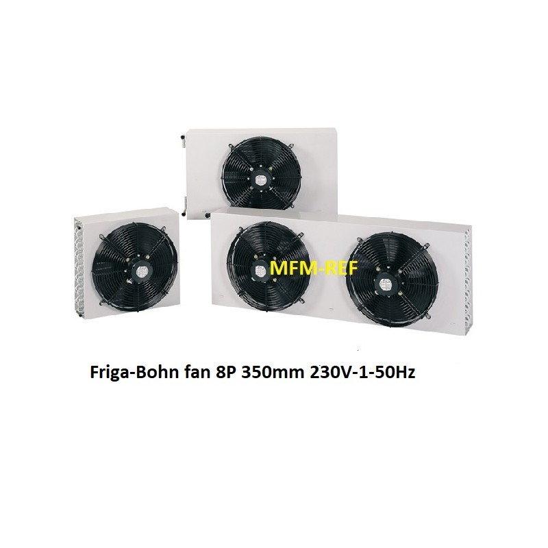 Friga-Bohn ventilador 8P 350mm 230V-1-50Hz ventilador para a série 8P