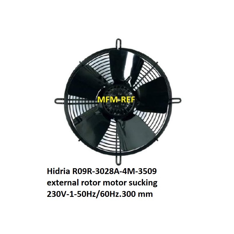 R09R-3028A-4M-3509 Hidria ventilador  con motor de rotor externo 230-1-50 Hz/60 Hz