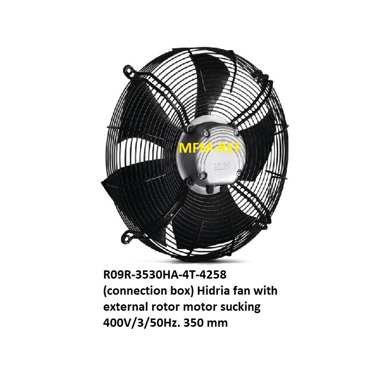 Hidria R09R-3530HA-4T-4258 ventilador com rotor externo motor chupando