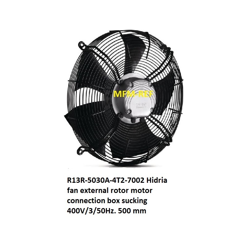 R13R-5030A-4T2-7002 Hidria ventilateur moteur 400V/3/50Hz. 500 mm