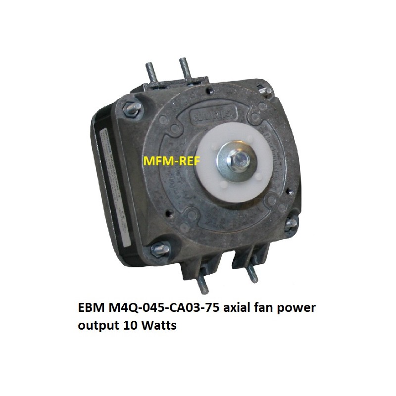 M4Q-045-CA03-75 EBM axial ventilateur puissance de sortie 10 Watts 230-1-50