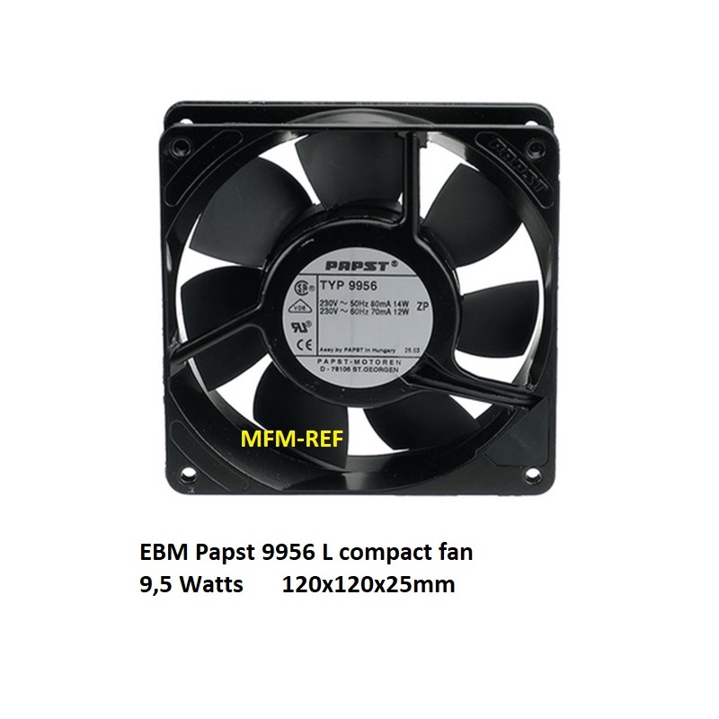 9956L EBM Papst compact ventilateur 9,5 Watts