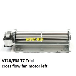 VT18/F3S T7 Trial Cross Flow Lüfter 18 Watt, linken motor Konstruktion