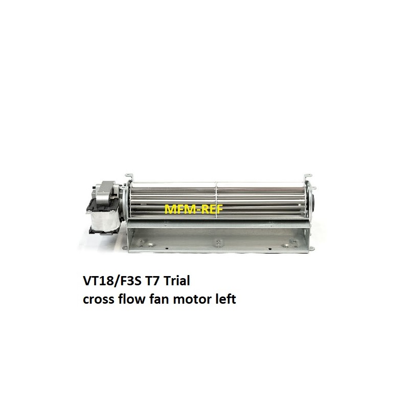 VT 18/F3S T7 Trial Croix de construction moteur gauche flux-fan-18 watt