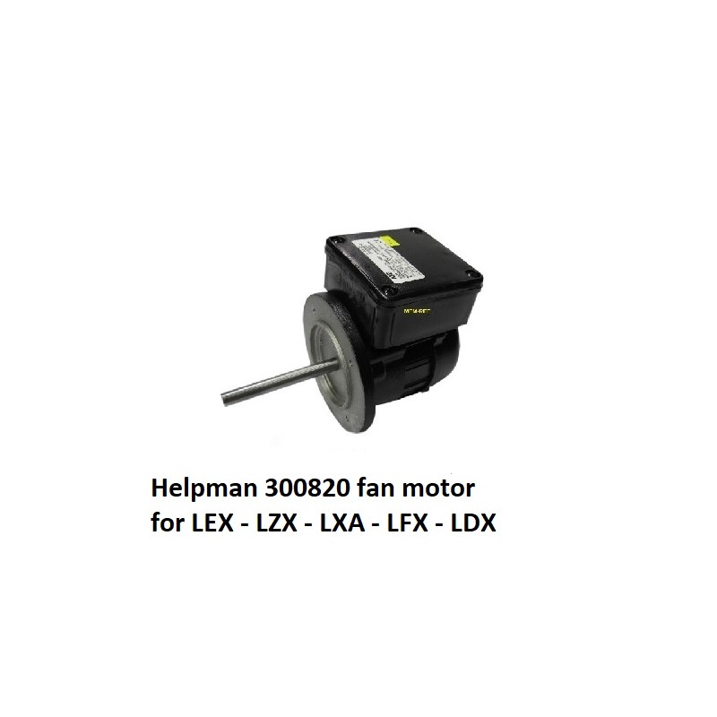 Helpman fan motor for LEX  evaporator pcn 30.08.20