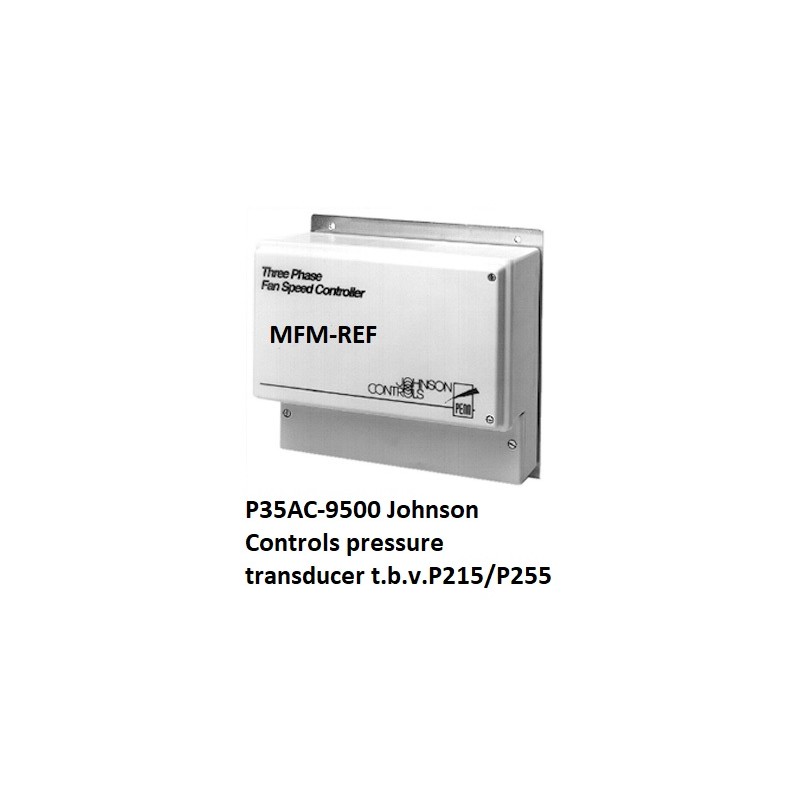 Johnson Controls P35AC-9500 transducteur de pression P215 / P255