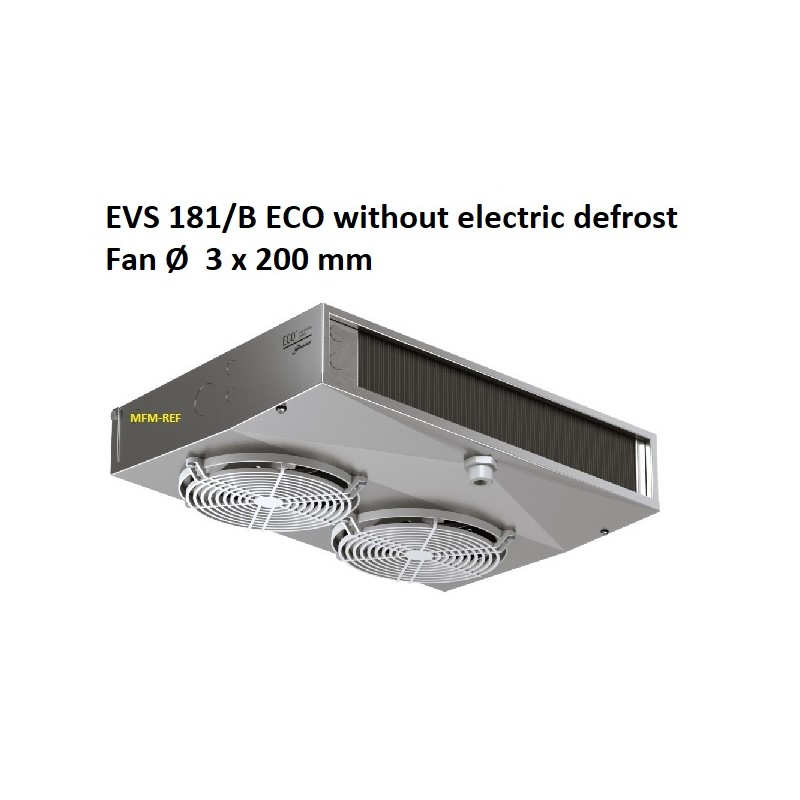 EVS181/B ECO enfriador de techo sin descongelación eléctrica  4,5 -9mm