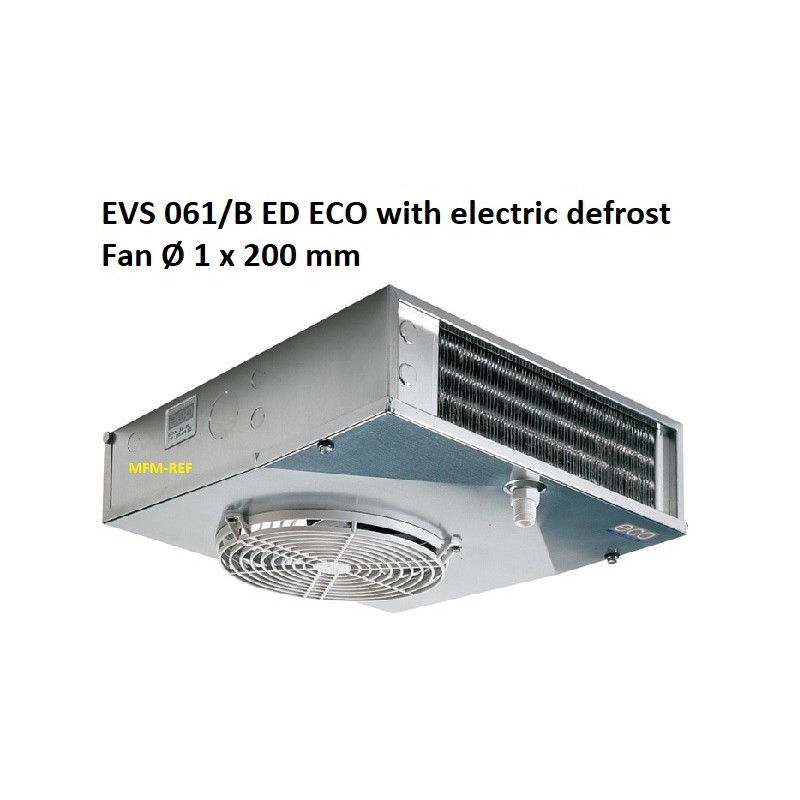 EVS061/BED ECO cooler soffitto con sbrinamento elettrico  4.5 - 9 mm