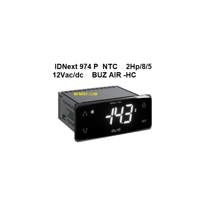 Eliwell IDNext 974 P NTC 2Hp 12Vac/dc BUZ AIR -HC thermostat dégivrage
